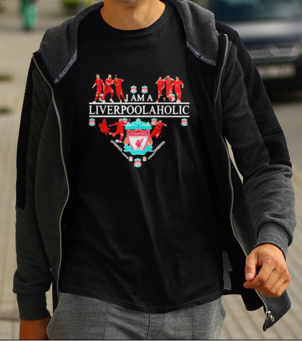 I AM A LIVERPOOLAHOLIC LIVERPOOL FC CREST PLAYERS CELEBRATION REDS SUPPORTER T-Shirt