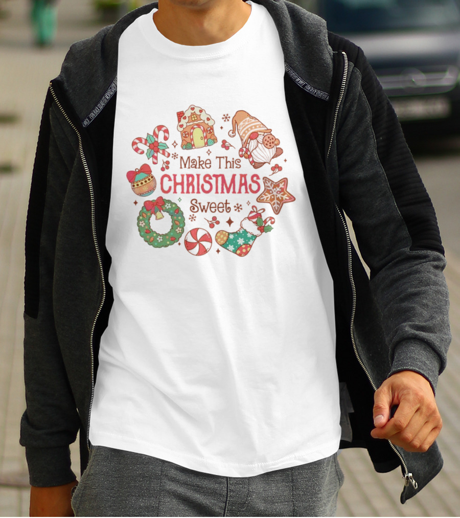 Make This Christmas Sweet Gingerbread House Candy Cane Stocking Wreath T-Shirt