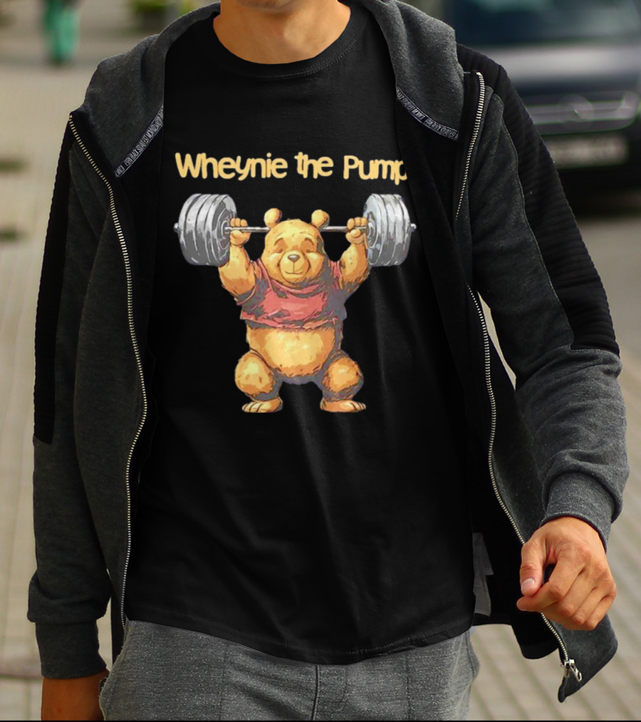 Wheynie The Pump Pooh Weightlifting Bear T-Shirt