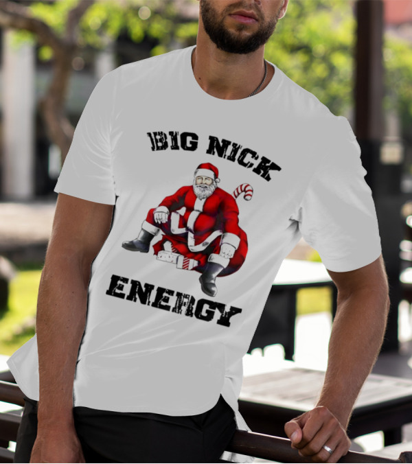 Big Nick Energy Santa Sitting Boldly In Red Suit T-Shirt