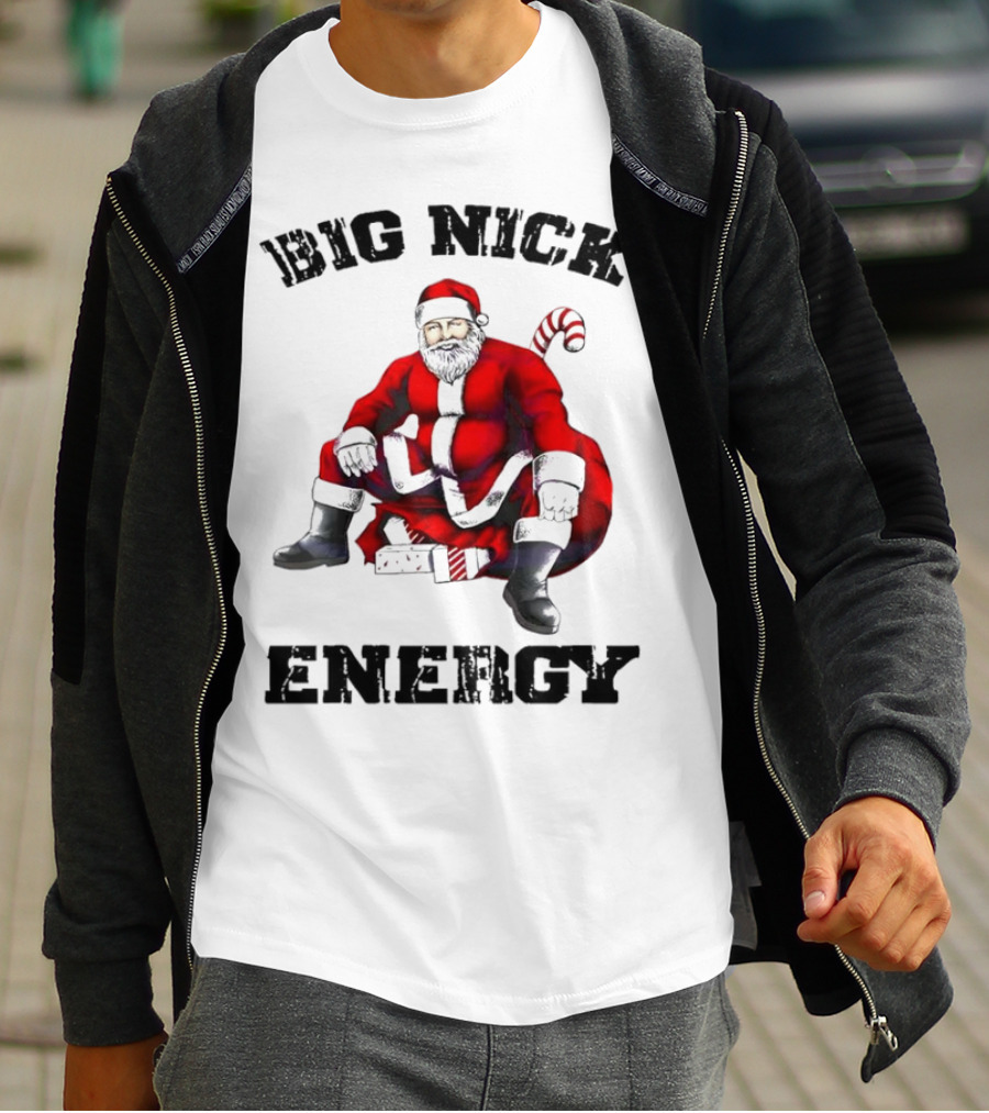 Big Nick Energy Santa Sitting Boldly In Red Suit T-Shirt