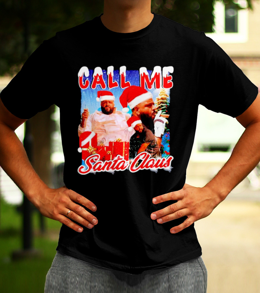 Call Me Santa Claus DJ Khaled Christmas Image T-Shirt