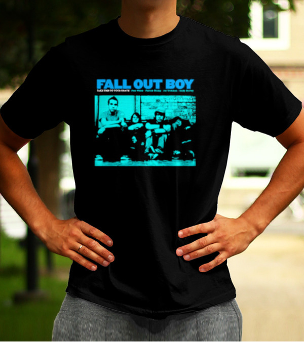 FALL OUT BOY Take This To Your Grave Pete Wentz Patrick Stump Joe Trohman Andy Hurley T-Shirt