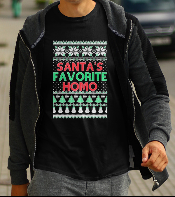 Santa's Favorite Homo Ugly Christmas Sweater T-Shirt