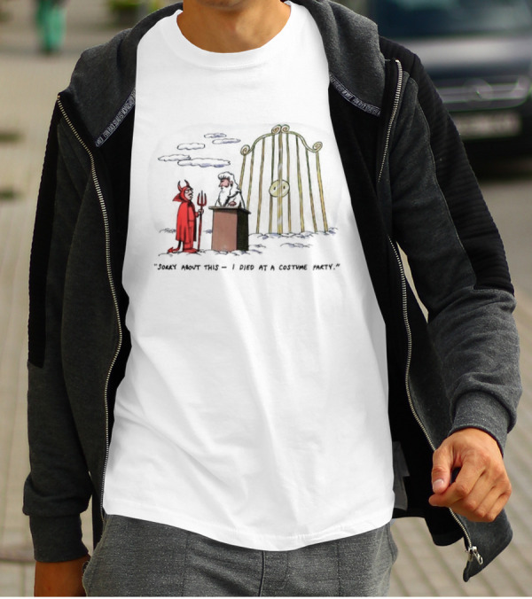 Sorry About This I Died At A Costume Party Devil Cartoon At Heaven's Gate T-Shirt