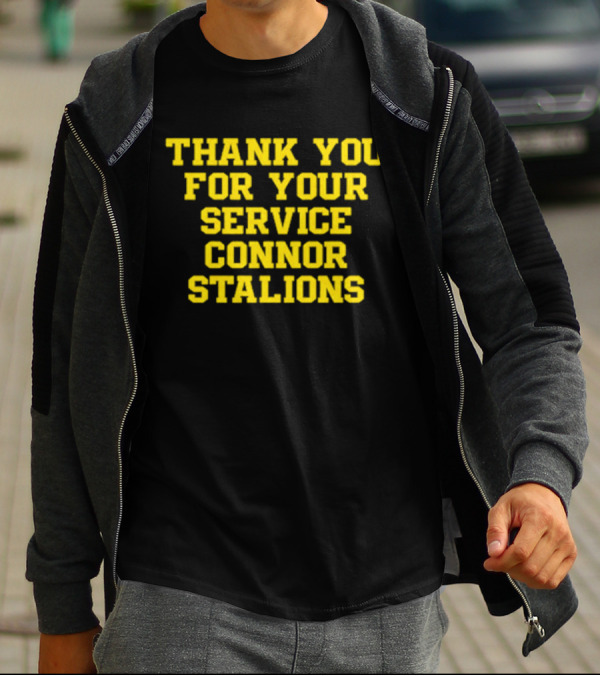 Thank You For Your Service Connor Stalions T-Shirt
