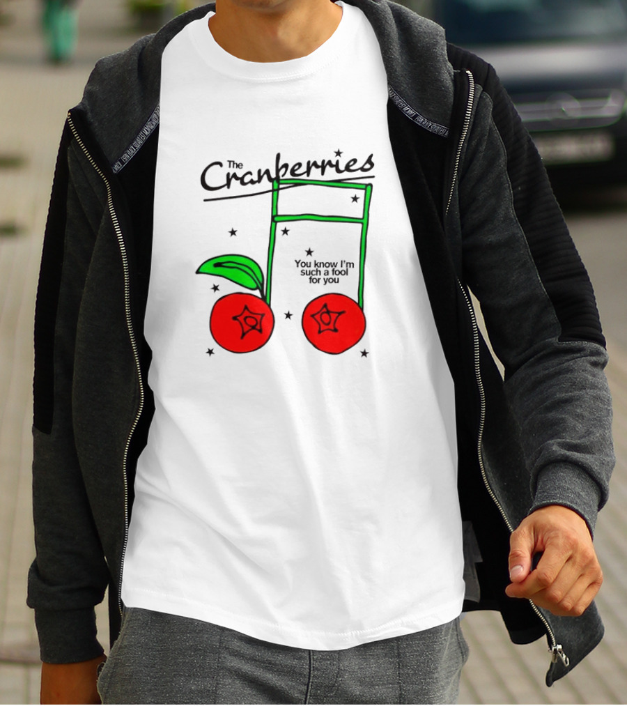 The Cranberries You Know I'm Such A Fool For You Cherries Musical Note T-Shirt