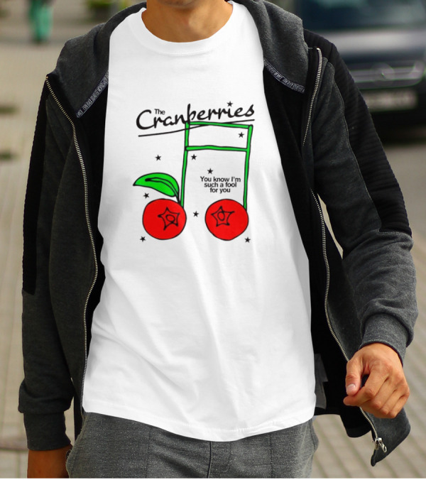 The Cranberries You Know I'm Such A Fool For You Cherries Musical Note T-Shirt