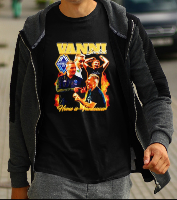 Vanni Sartini Vancouver Whitecaps FC Home Is Vancouver Bootleg T-Shirt