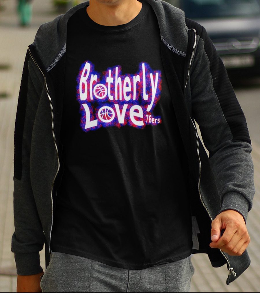 Brotherly Love Philadelphia 76ers Basketball T-Shirt