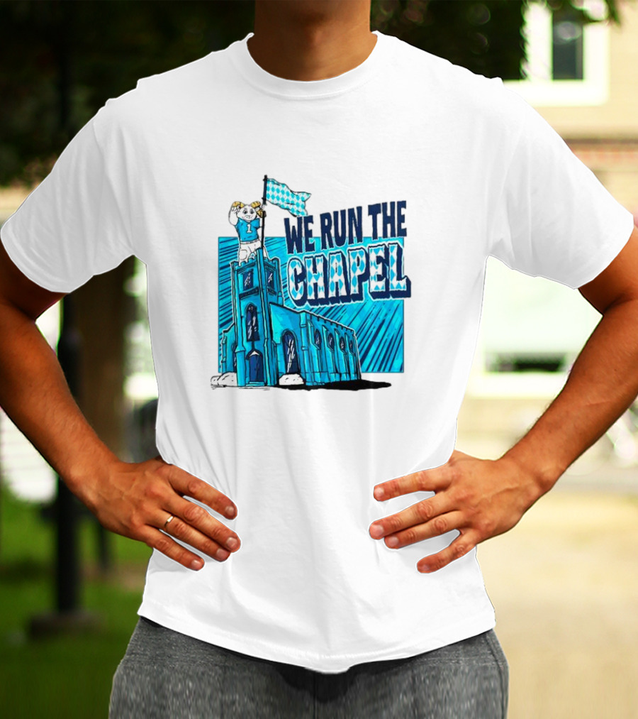 North Carolina Tar Heels We Run The Chapel Ram Mascot On Tower With Flag T-Shirt