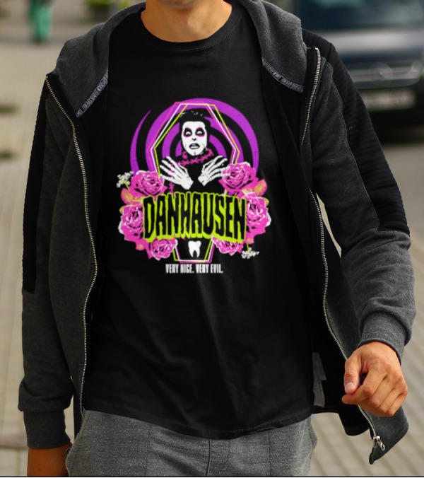 Danhausen Very Nice Very Evil Eternal Resthausen Roses T-Shirt