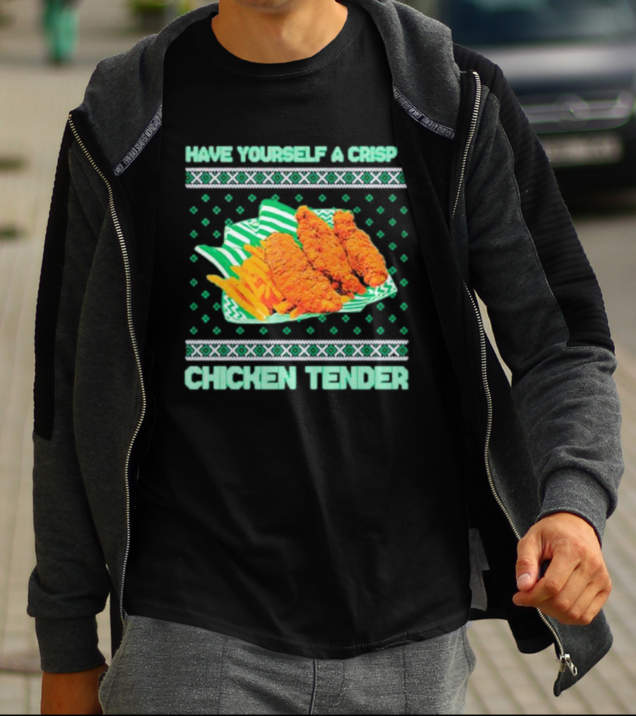 Have Yourself A Crispy Chicken Tender Festive Green T-Shirt