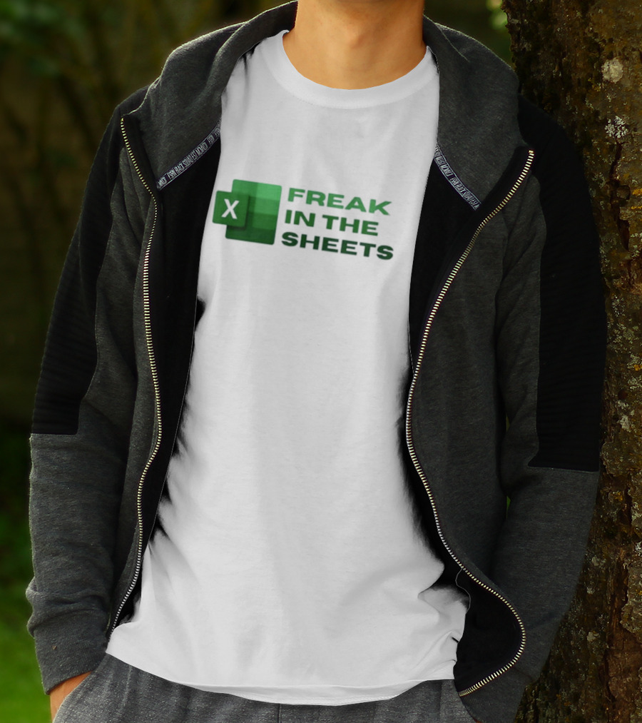 Excel Freak In The Sheets Spreadsheet Enthusiast T-Shirt