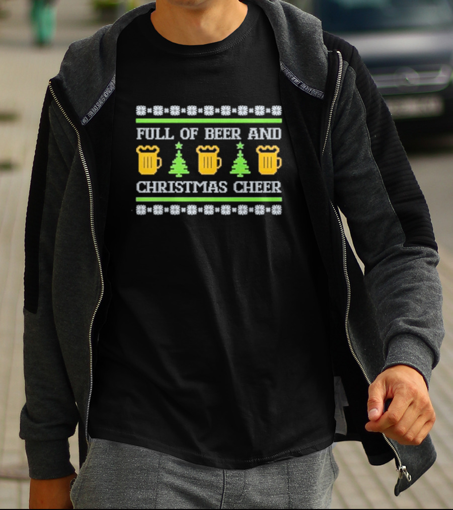 Full Of Beer And Christmas Cheer Ugly Sweater Pattern With Beer Mugs And Christmas Trees T-Shirt