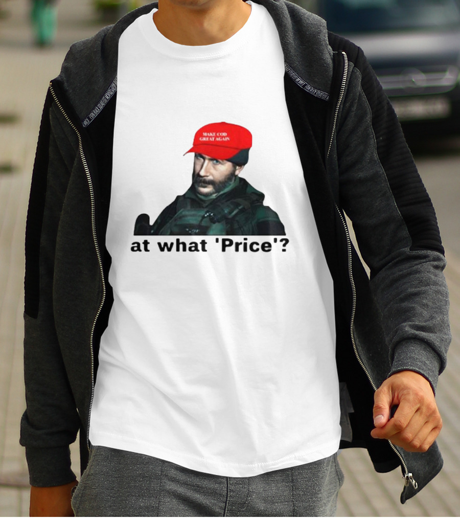 Make COD Great Again At What 'Price' T-Shirt