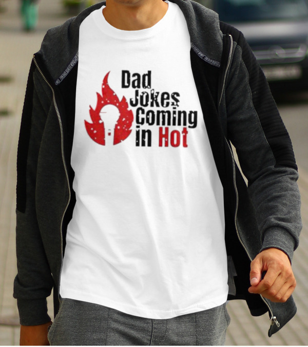 Dad Jokes Coming In Hot With Red Microphone Flame T-Shirt