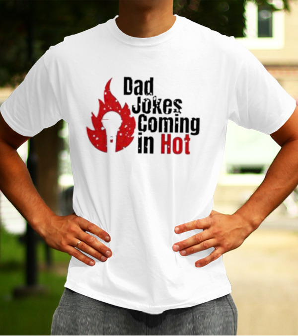 Dad Jokes Coming In Hot With Red Microphone Flame T-Shirt
