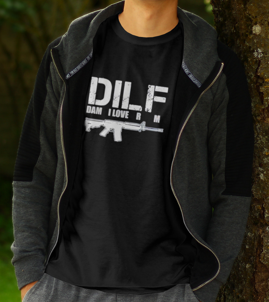 DILF Damn I Love Firearm Rifle T-Shirt