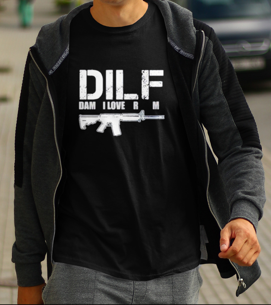 DILF Damn I Love Firearm Rifle T-Shirt
