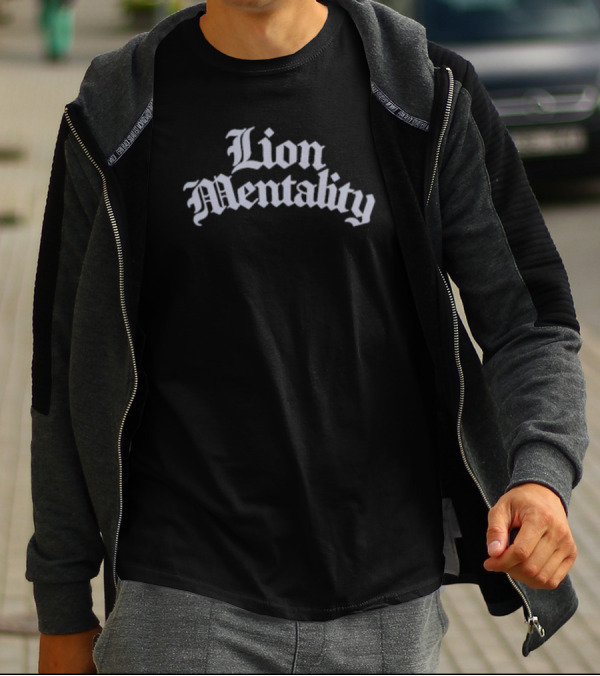 Lion Mentality Bold Gothic Text T-Shirt