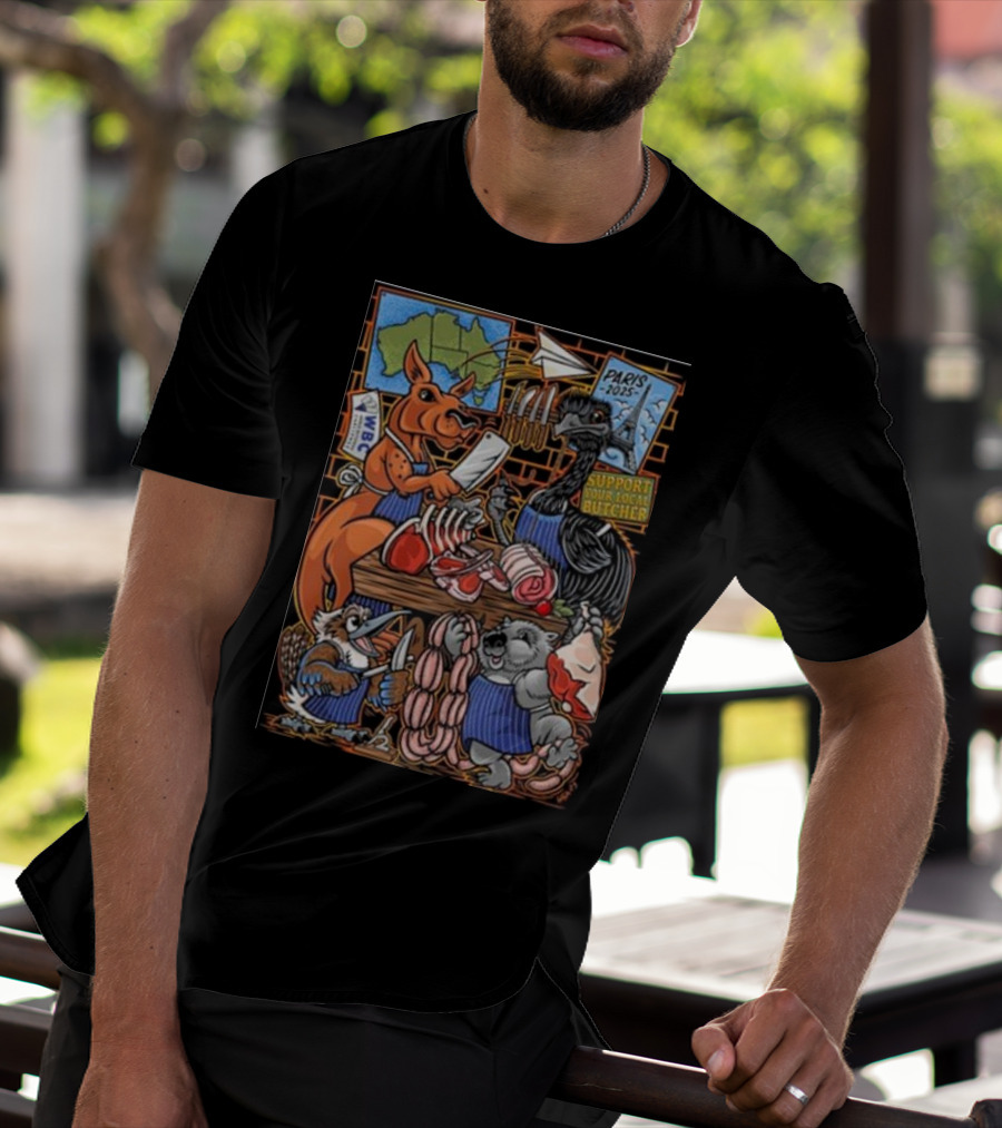 Paris 2025 Support Your Local Butcher Australian Animals Butchery Scene T-Shirt
