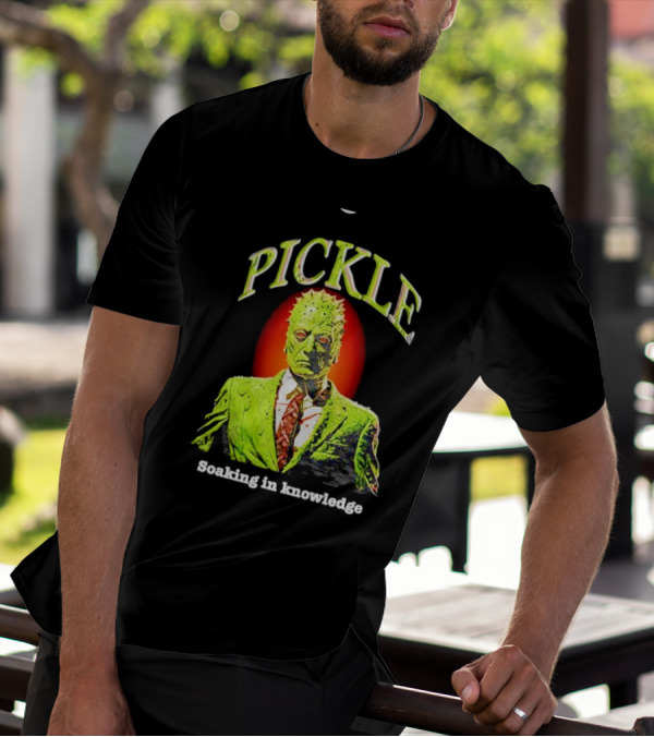 PICKLE Soaking In Knowledge T-Shirt