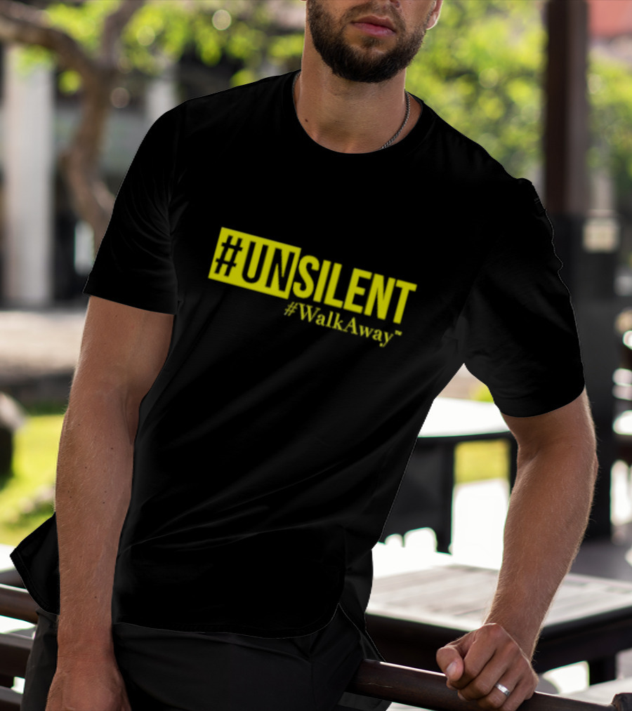 UNSILENT #WalkAway Movement T-Shirt