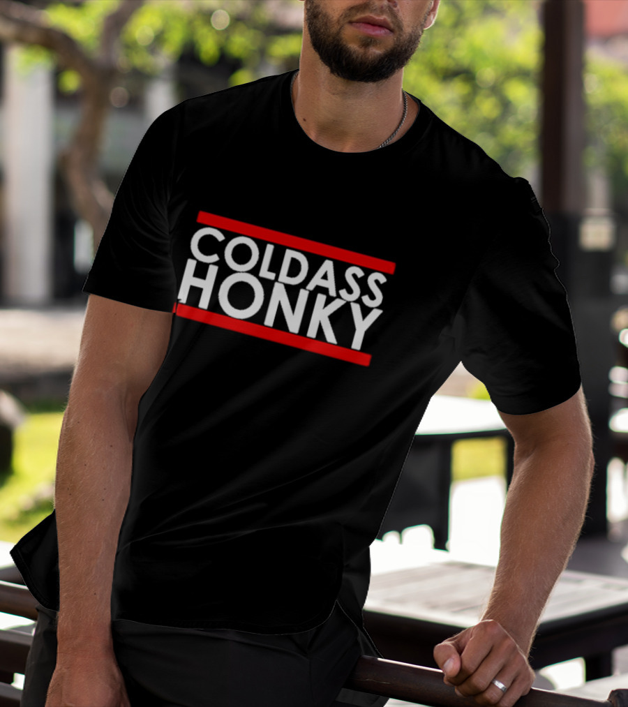 COLD ASS HONKY White Bold Letters Red Bars T-Shirt