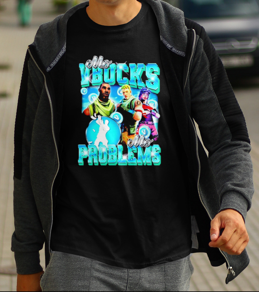 Mo VBucks Mo Problems Fortnite Characters And Dancing T-Shirt
