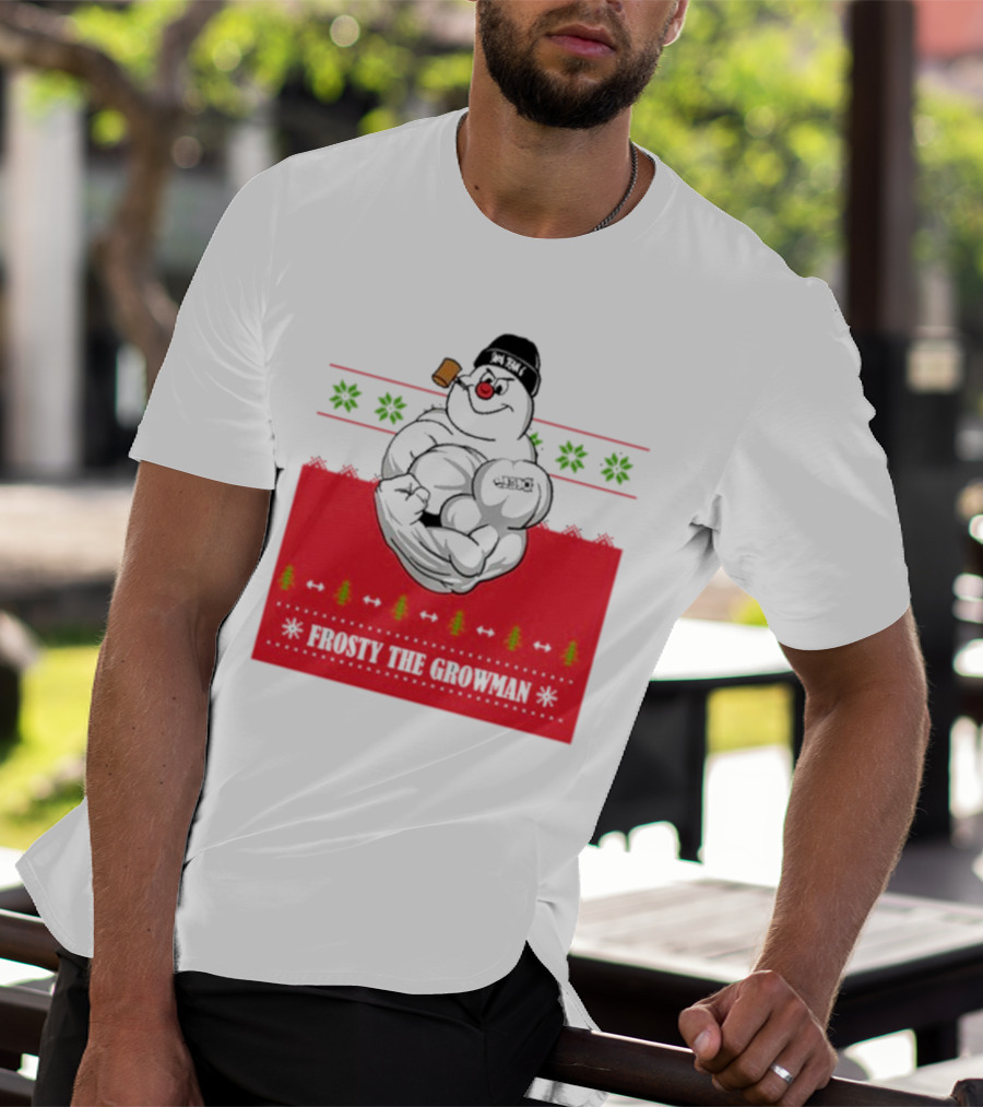 Frosty The Growman Christmas Ugly Sweater Pipe Bodybuilding Snowman T-Shirt