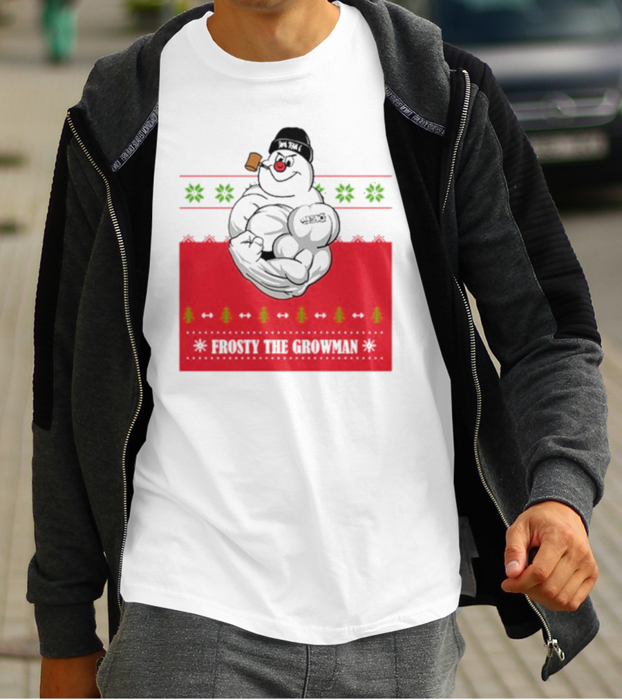Frosty The Growman Christmas Ugly Sweater Pipe Bodybuilding Snowman T-Shirt