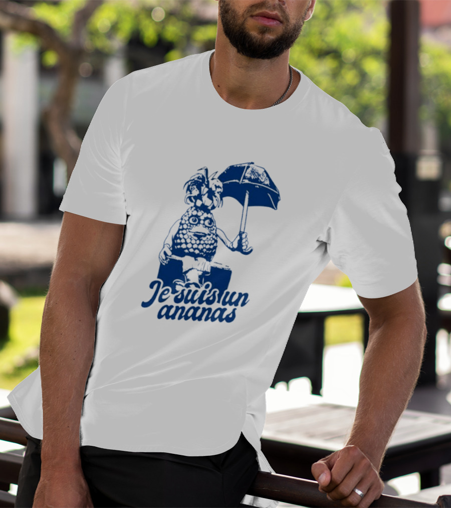 Je Suis Un Ananas Avec Parapluie Et Personnage Humoristique T-Shirt