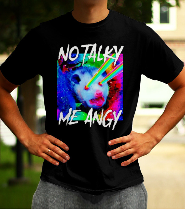 No Talky Me Angy Laser Eyes Possum T-Shirt