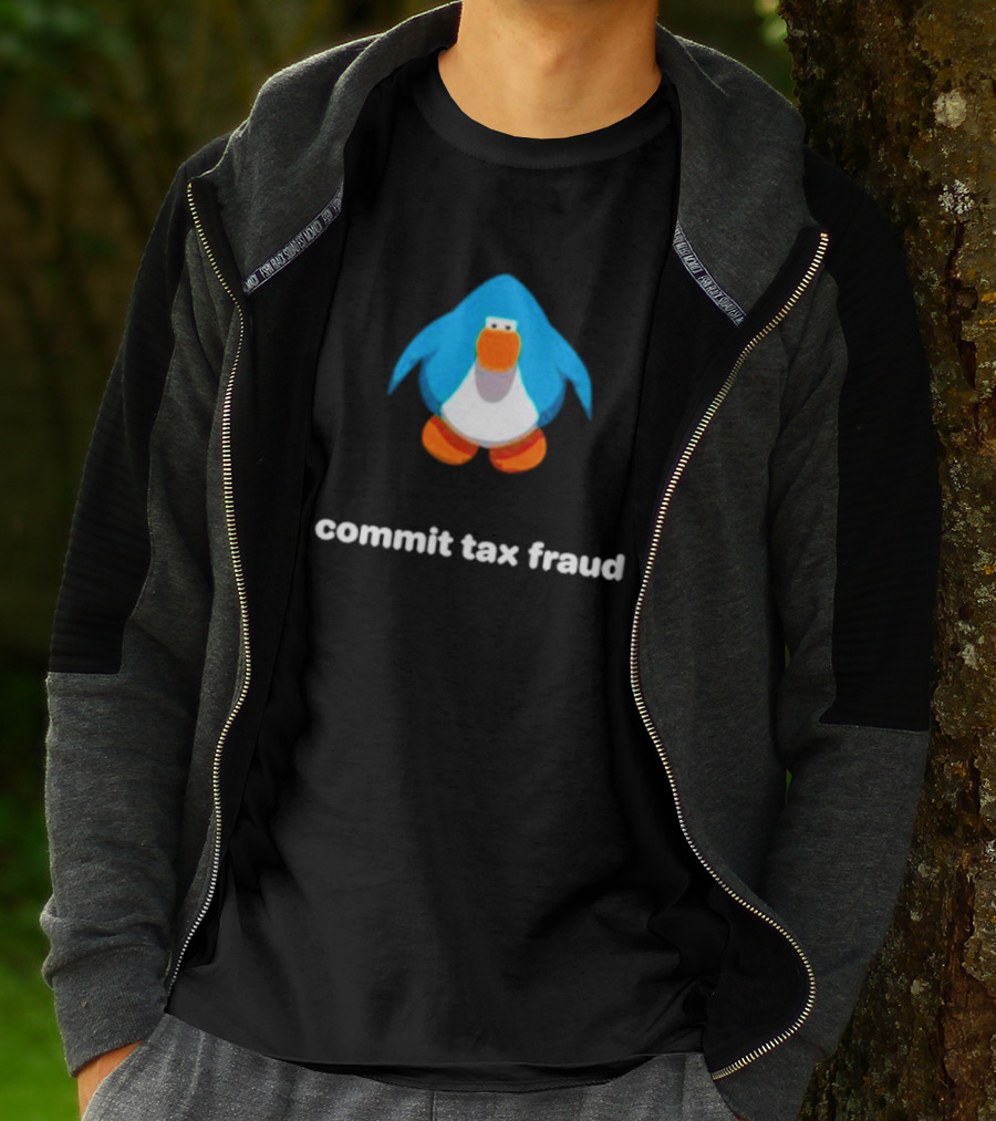 Commit Tax Fraud Club Penguin Meme T-Shirt
