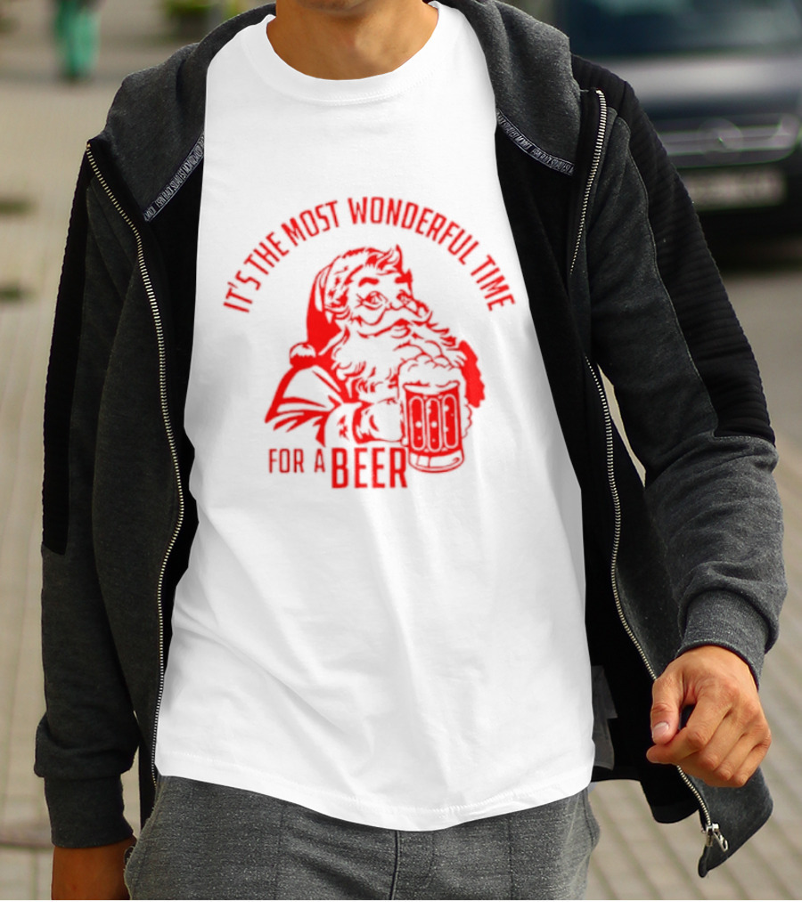 Santa's Most Wonderful Christmas Time For A Beer T-Shirt