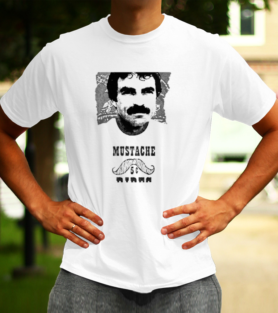 Mustache Rides 5 Cents Tom Selleck T-Shirt