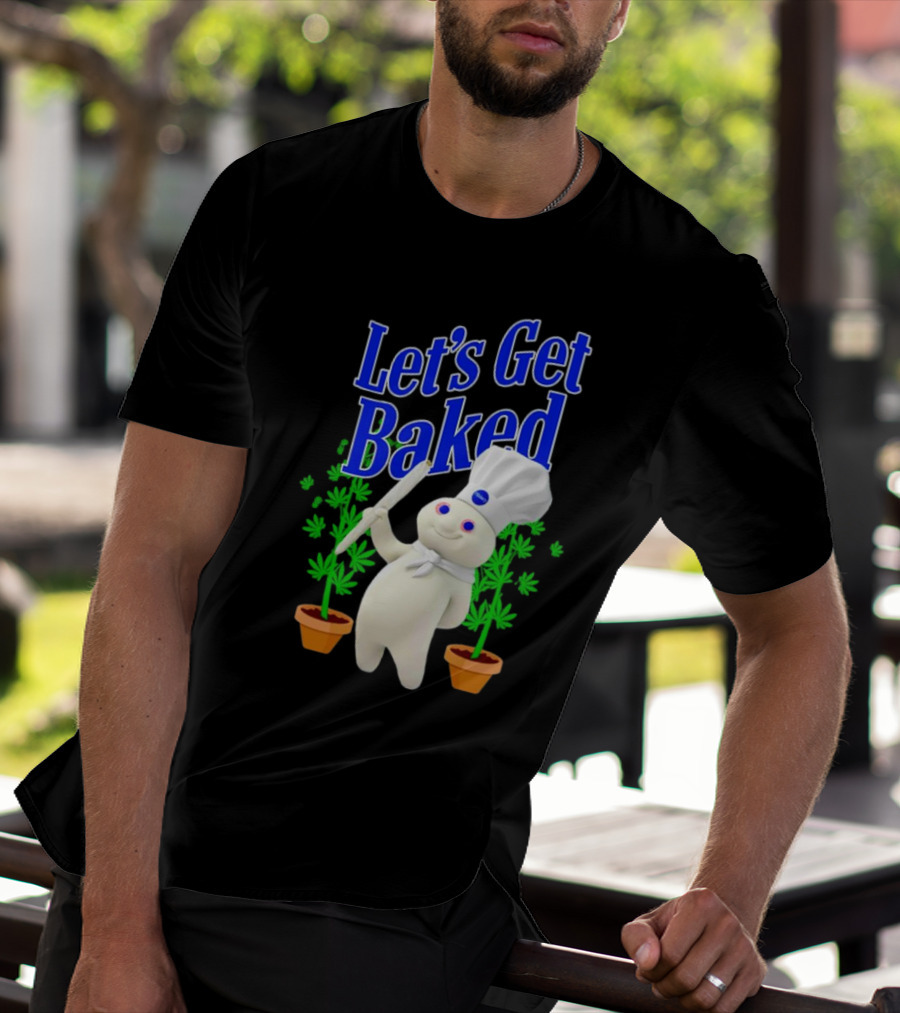 Let's Get Baked Weed Chef Doughboy T-Shirt