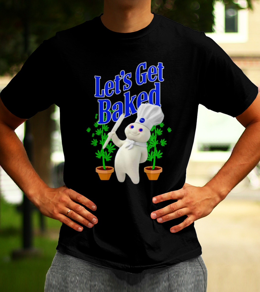 Let's Get Baked Weed Chef Doughboy T-Shirt