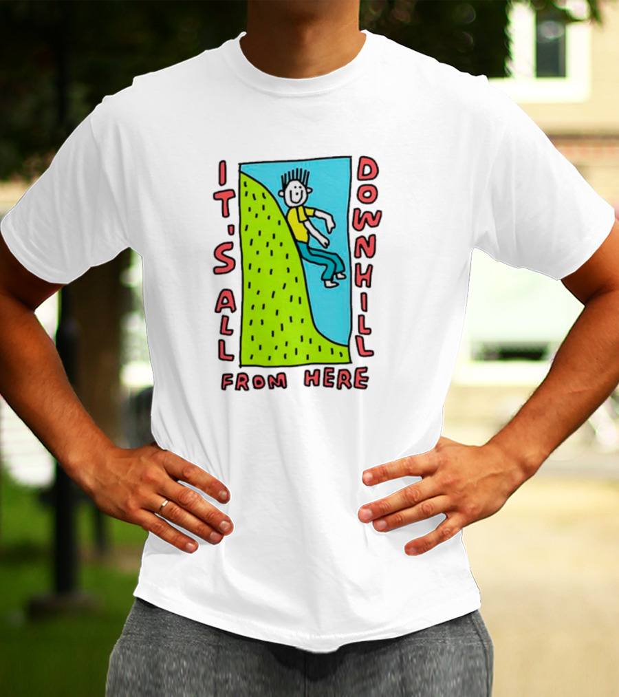 IT'S ALL DOWNHILL FROM HERE Cartoon Character Sliding Down Green Hill T-Shirt