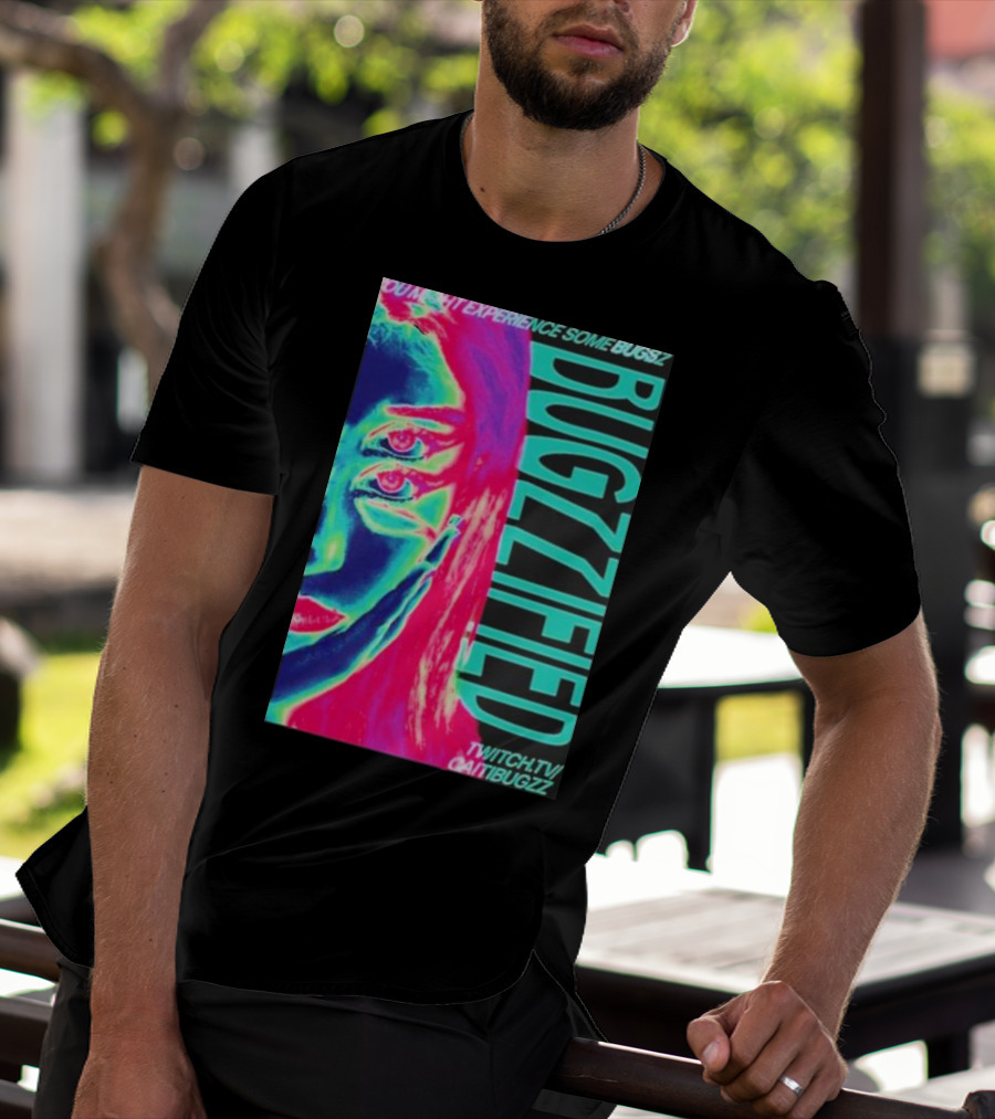 YOU MIGHT EXPERIENCE SOME BUGS BUGZZIFIED TWITCH.TV/CAITIBUGZZ T-Shirt