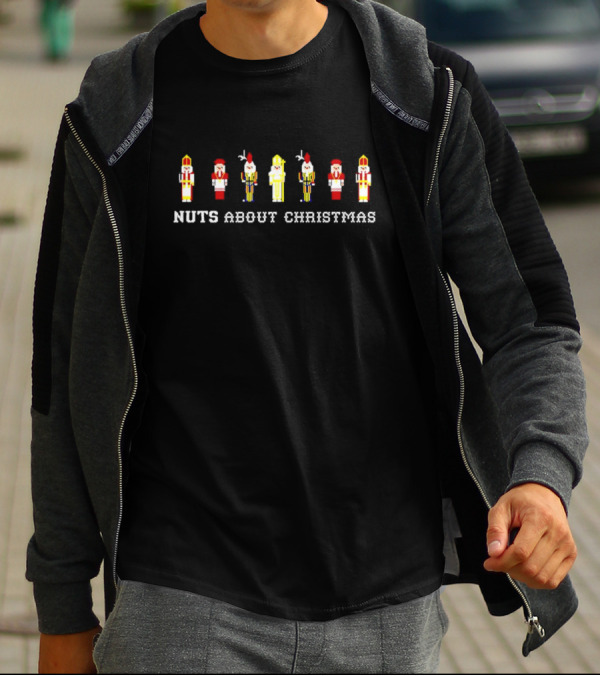 Nuts About Christmas Nutcracker Soldiers Festive Holiday Spirits T-Shirt