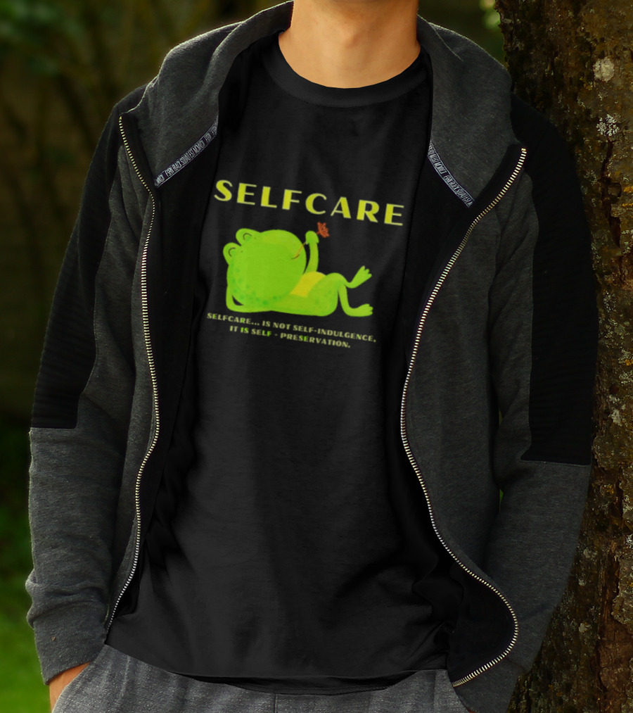 SELFCARE Frog Relaxing Selfcare Is Not Self-Indulgence It Is Self-Preservation T-Shirt