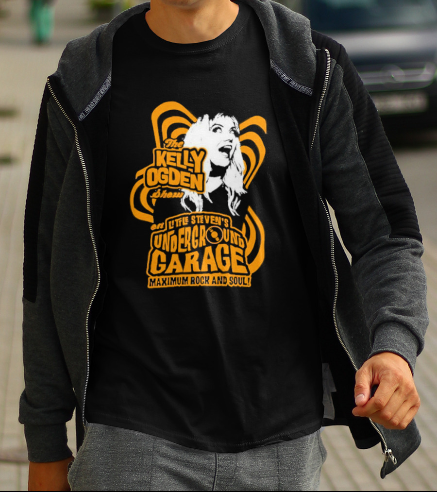 The Kelly Ogden Show On Little Steven's Underground Garage Maximum Rock And Soul T-Shirt