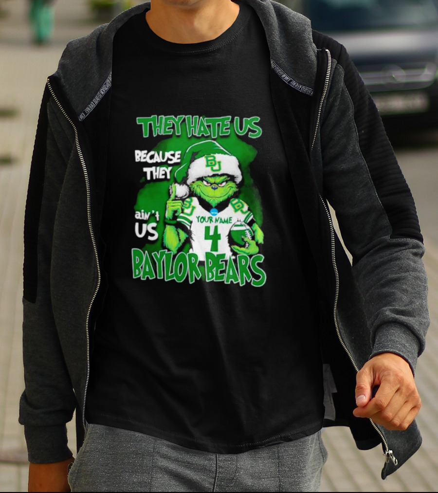Grinch Santa Baylor Bears Football They Hate Us Because They Ain’t Us Custom Your Name And Number T-Shirt