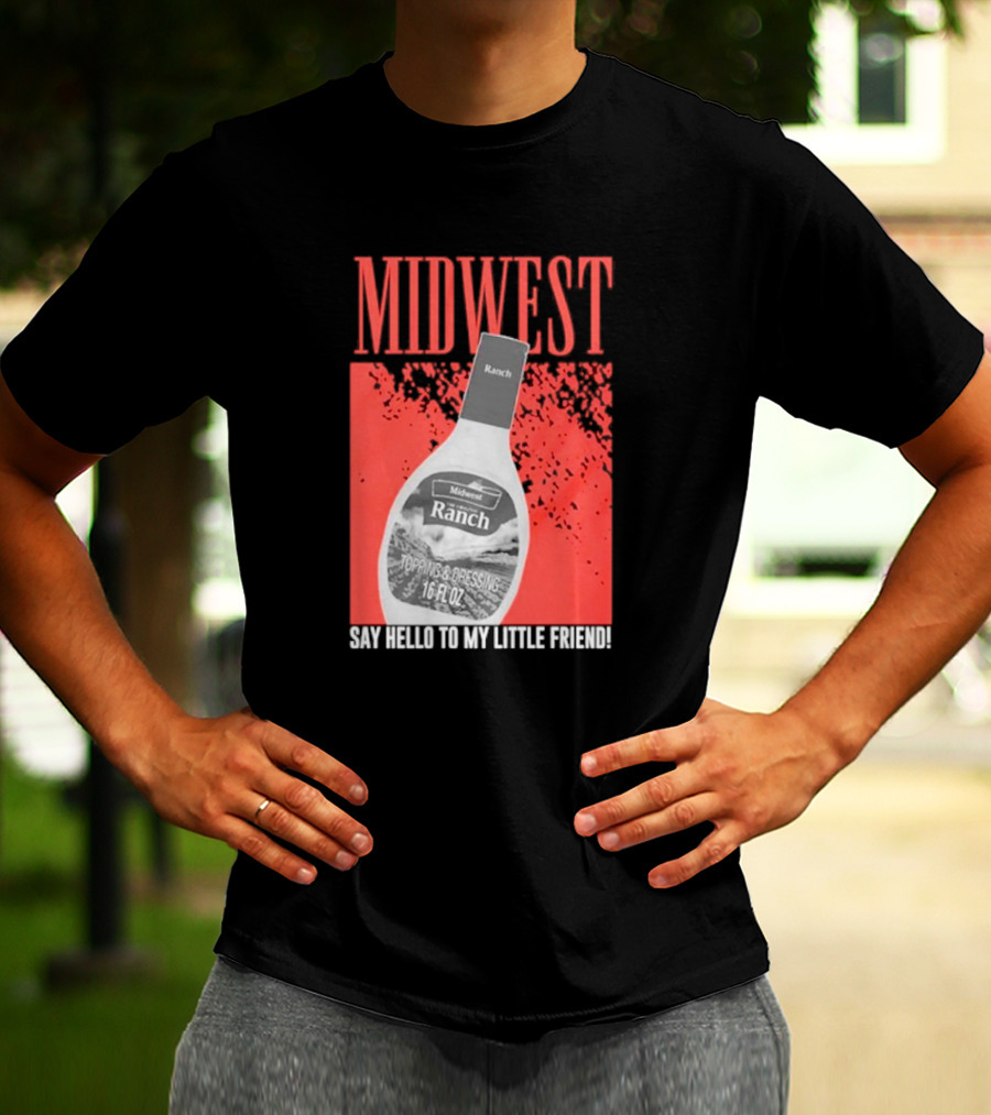 Midwest Ranch Say Hello To My Little Friend 16 Fl Oz T-Shirt