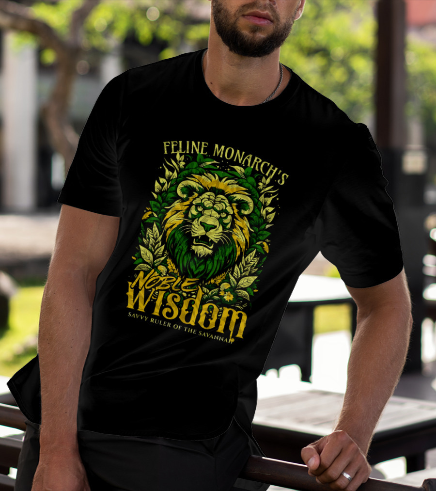 Feline Monarch's Noble Wisdom Savvy Ruler Of The Savannah T-Shirt