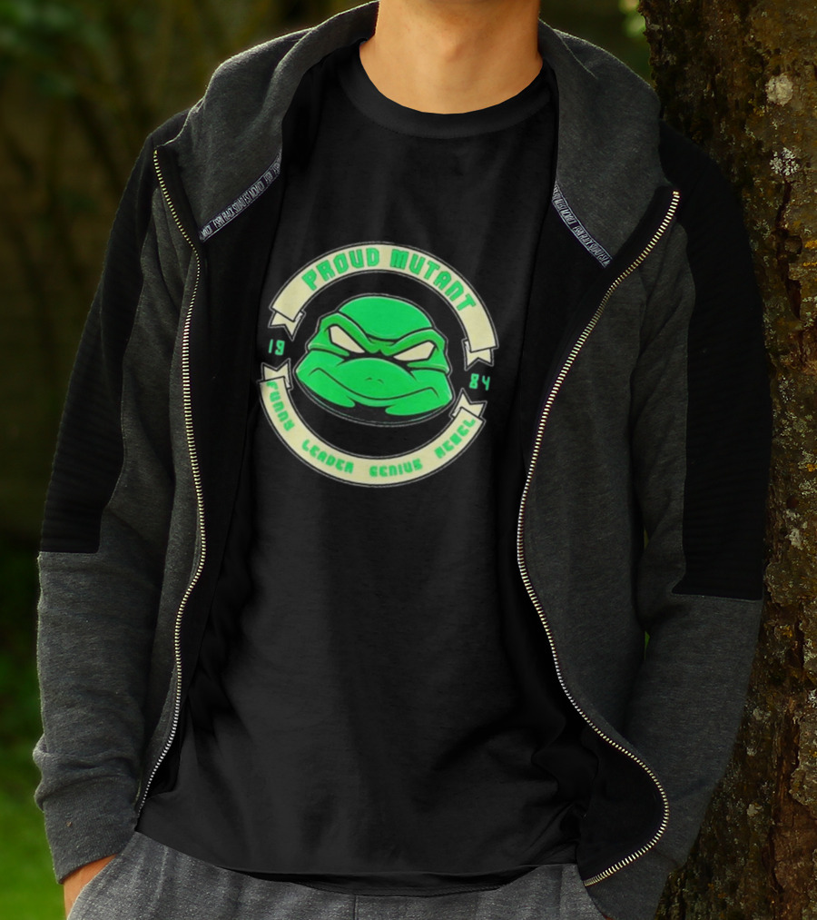 Tmnt Proud Mutant 1984 Funny Leader Genius Rebel T-Shirt