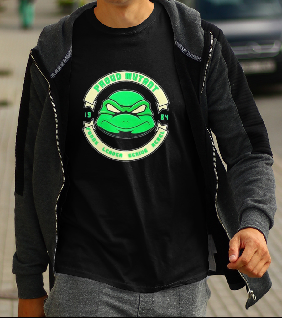 Tmnt Proud Mutant 1984 Funny Leader Genius Rebel T-Shirt