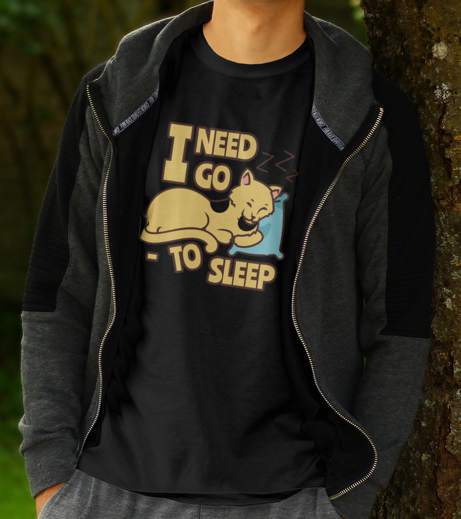 I Need Go To Sleep Cat Sweet Dreams Zzz T-Shirt
